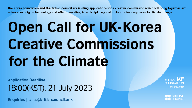 Open call for UK-Korea Creative Commissions for the Climate 2023